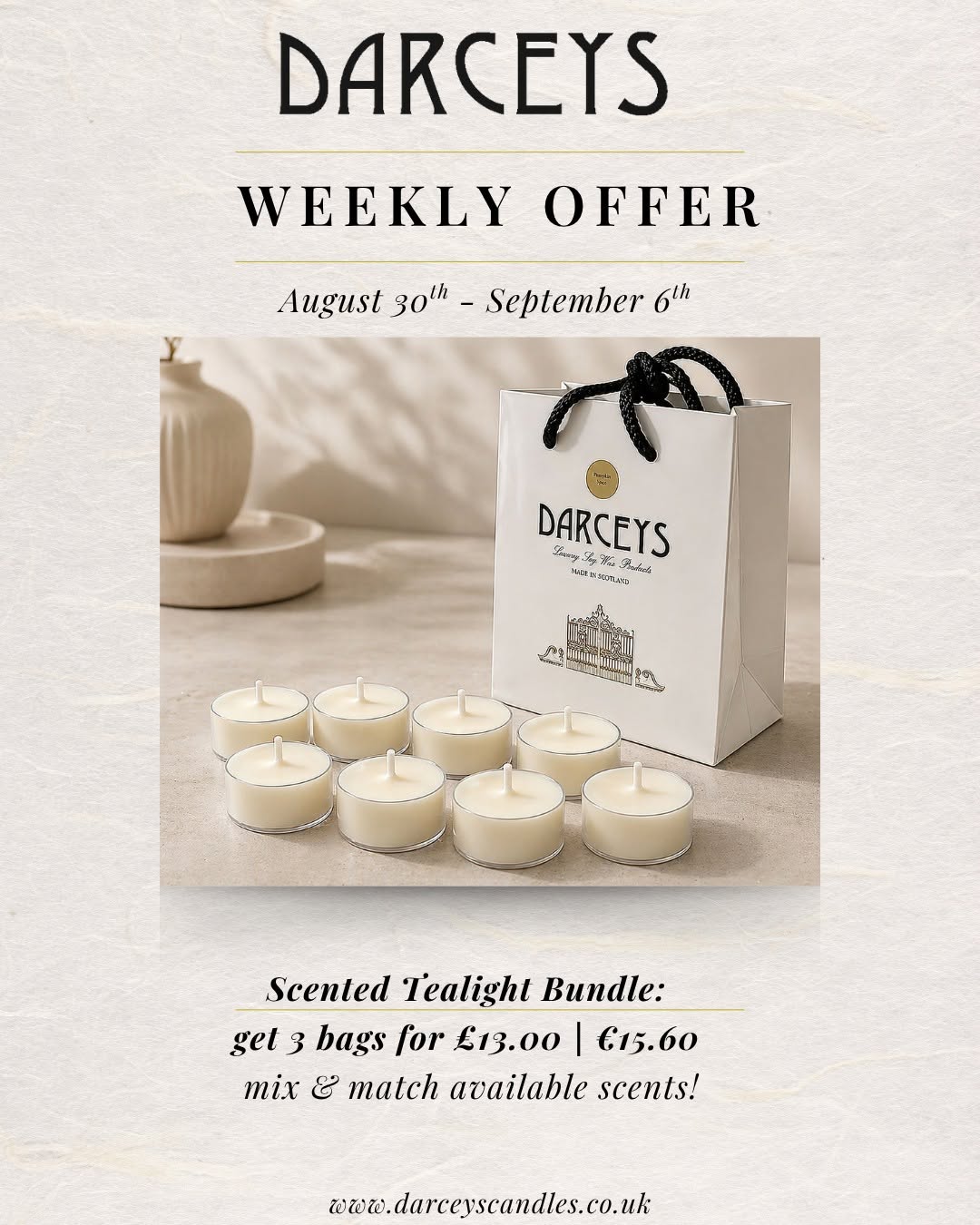 Weekly Offer - Scented Tealights 3 Bags for £13.00