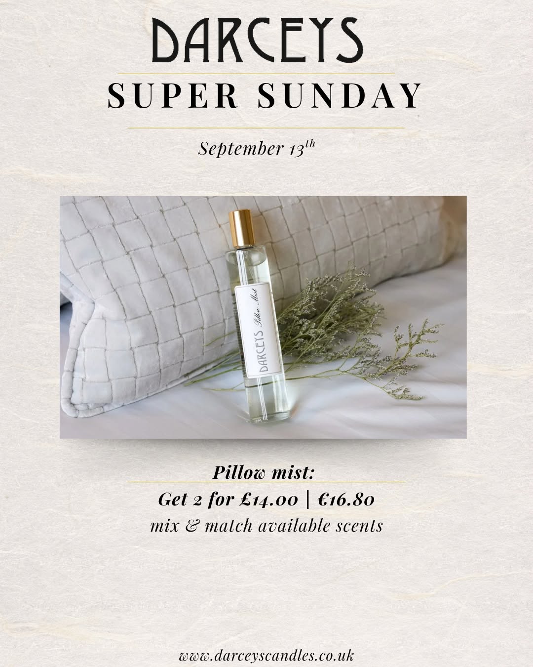 Super Sunday - Pillow Mist 2 for £14.00
